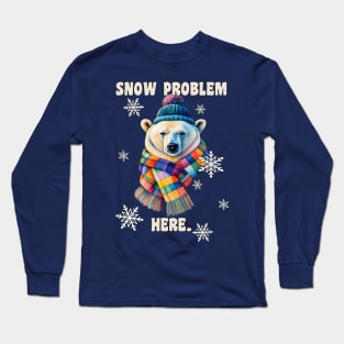 Winter Polar Bear Snow Problem Here Funny Long Sleeve T-Shirt